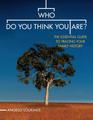 Who Do You Think You Are? Encyclopedia of Genealogy