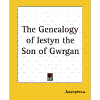 The Genealogy of Iestyn the Son of Gwrgan